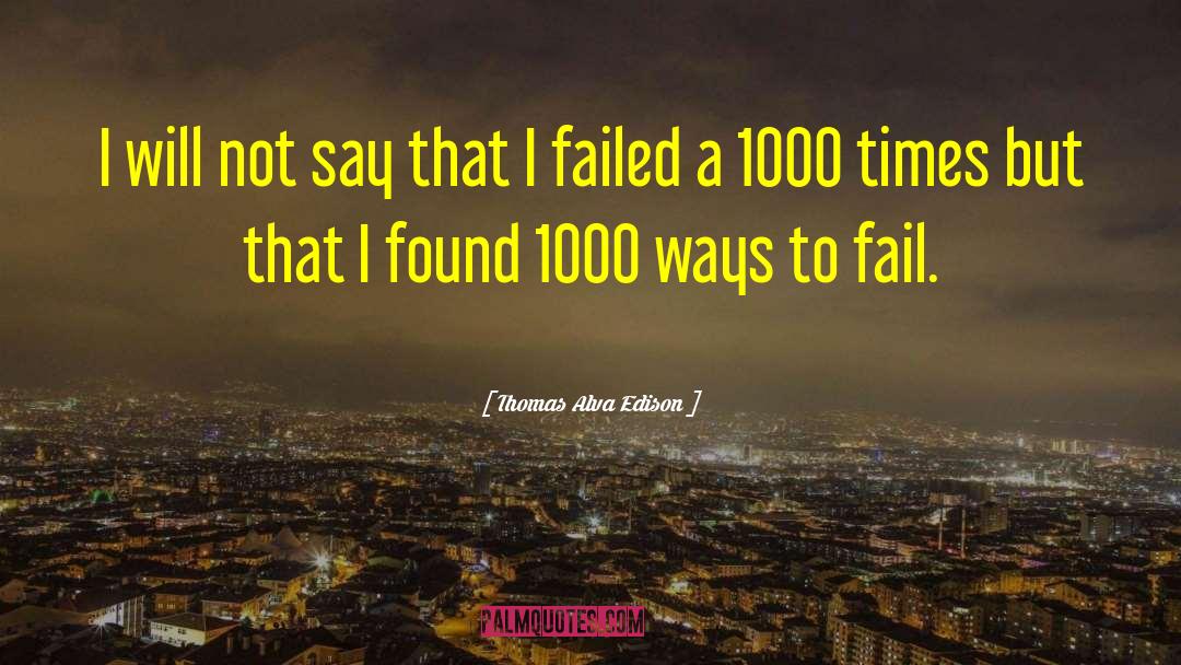 1000 quotes by Thomas Alva Edison