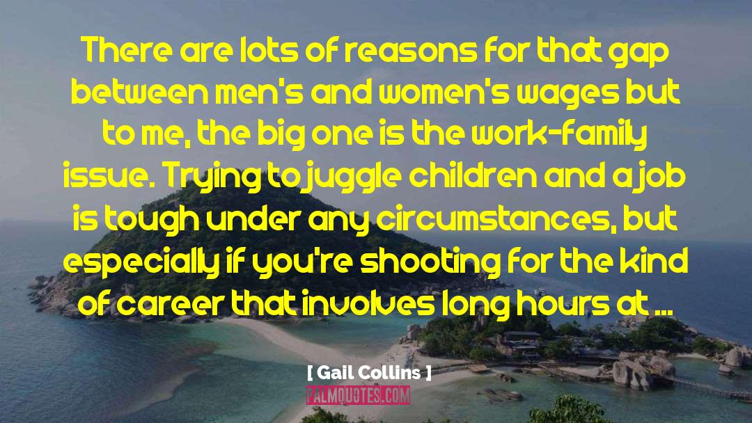 10000 Hours quotes by Gail Collins