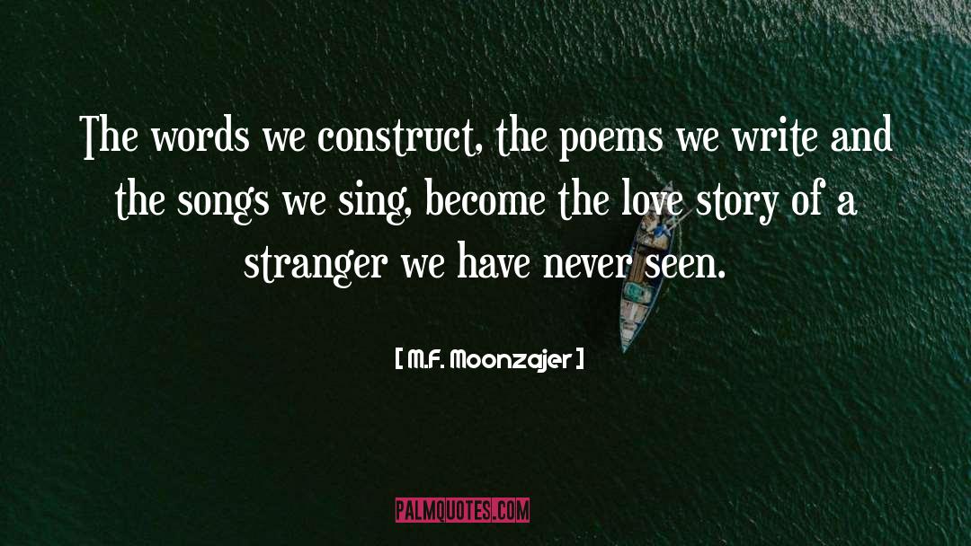 104 Love quotes by M.F. Moonzajer