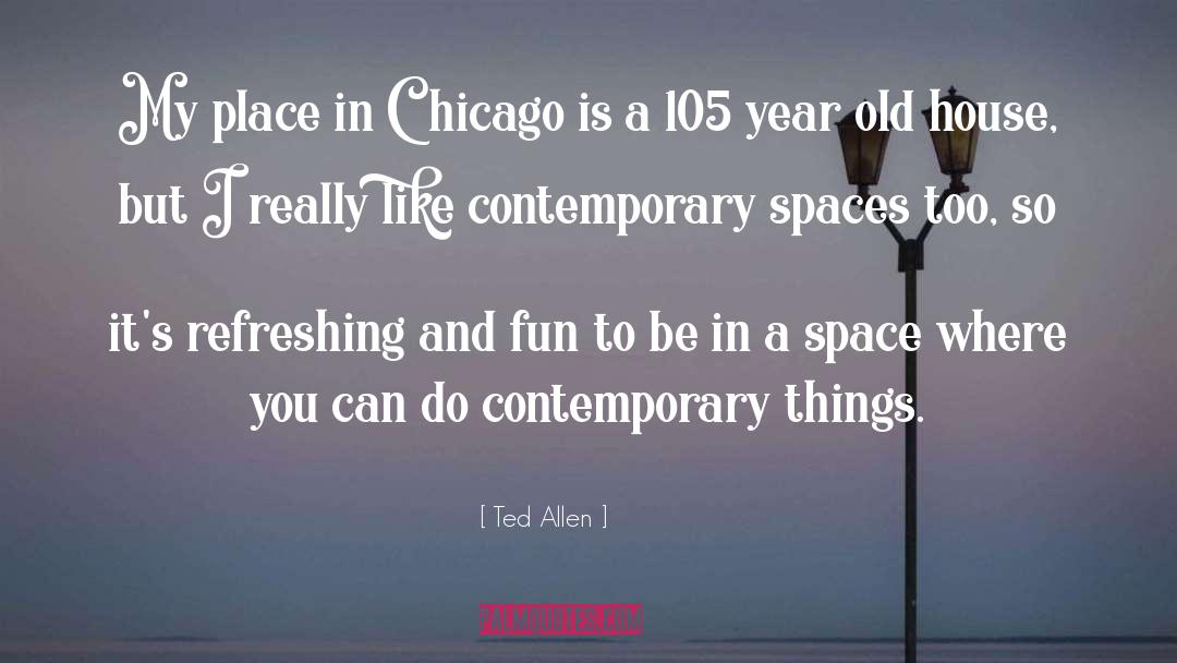 105 quotes by Ted Allen