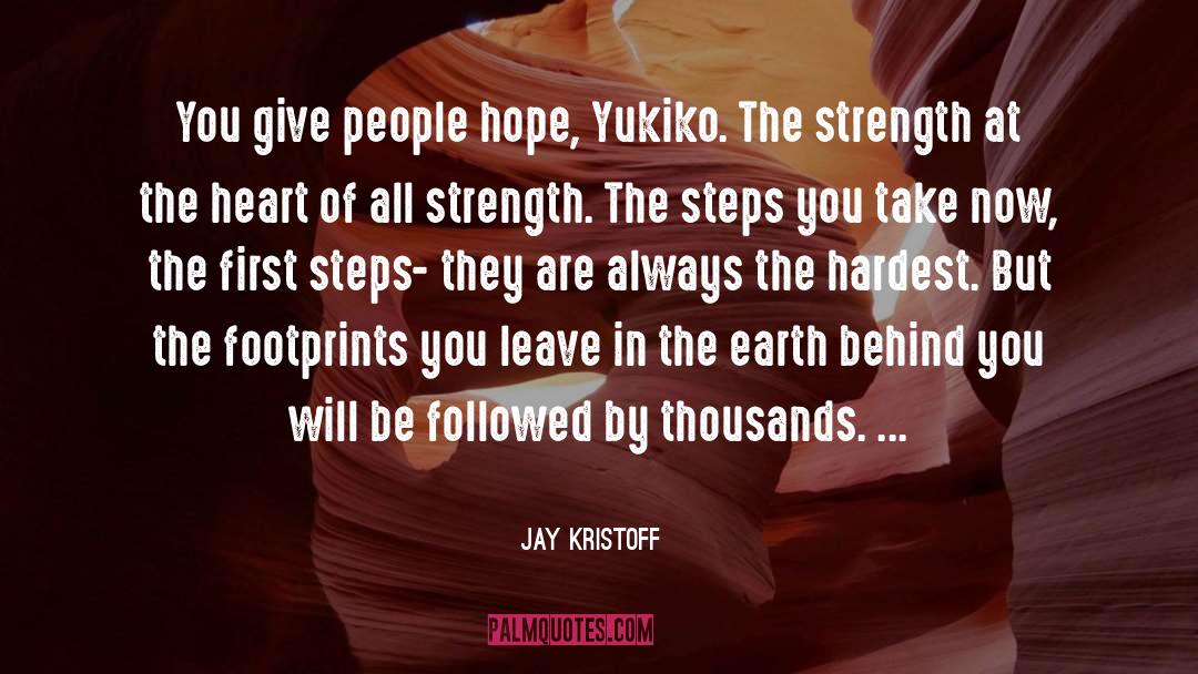 10rubrics Of Hope quotes by Jay Kristoff