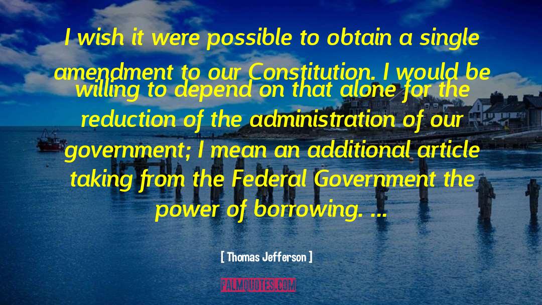 10th Amendment quotes by Thomas Jefferson