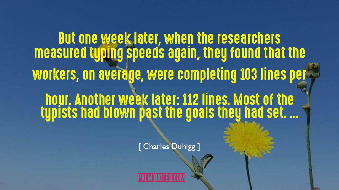 112 quotes by Charles Duhigg