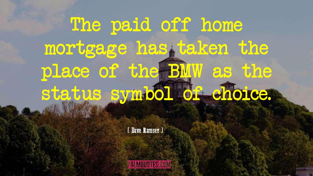 116i Bmw quotes by Dave Ramsey