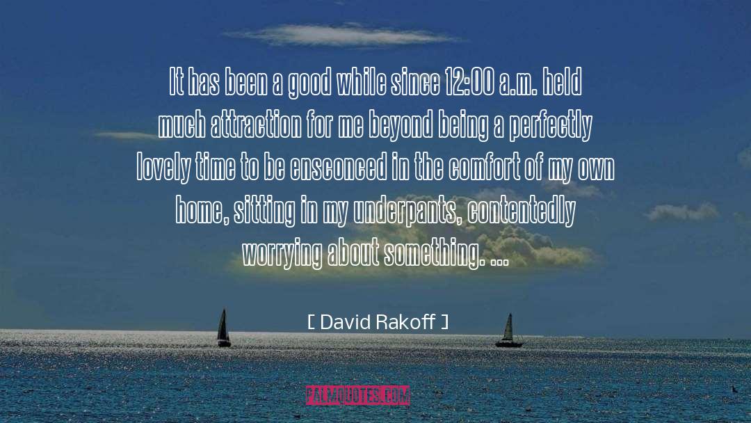 12 quotes by David Rakoff