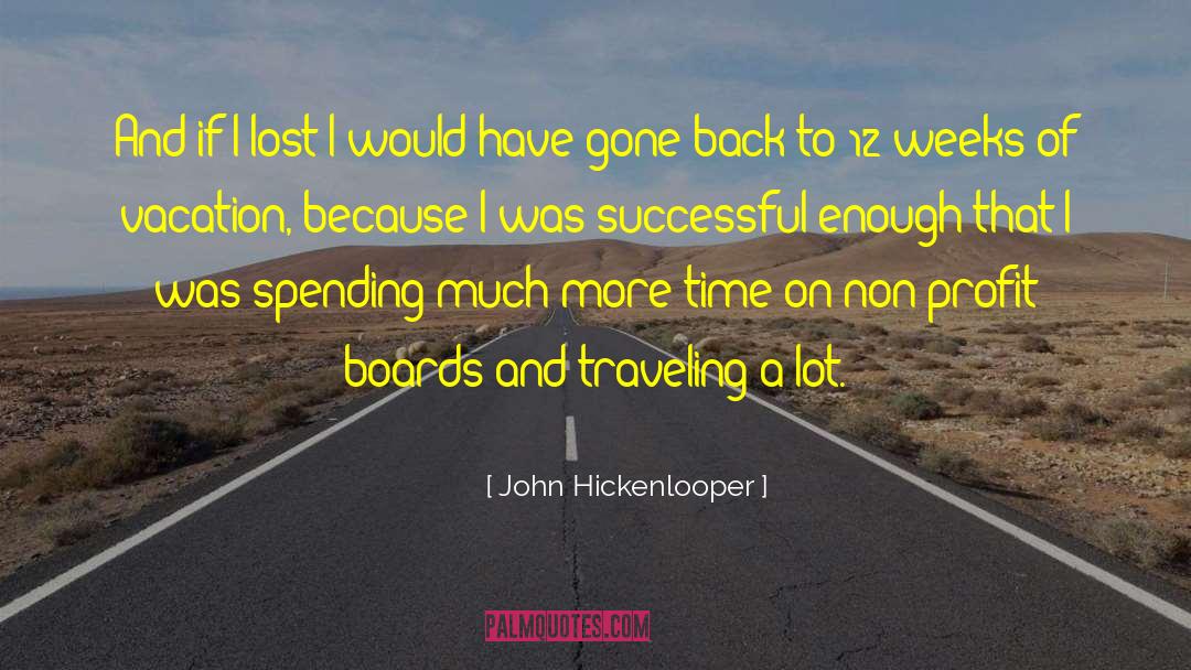 12 Weeks quotes by John Hickenlooper