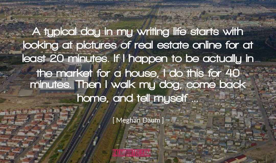 120 Minutes quotes by Meghan Daum