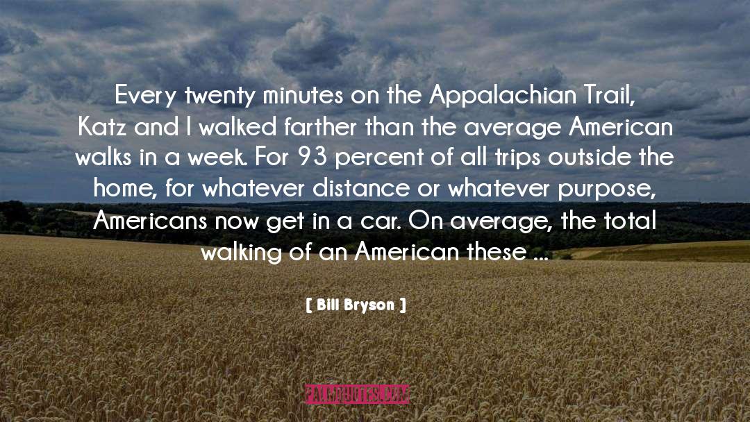 120 Minutes quotes by Bill Bryson