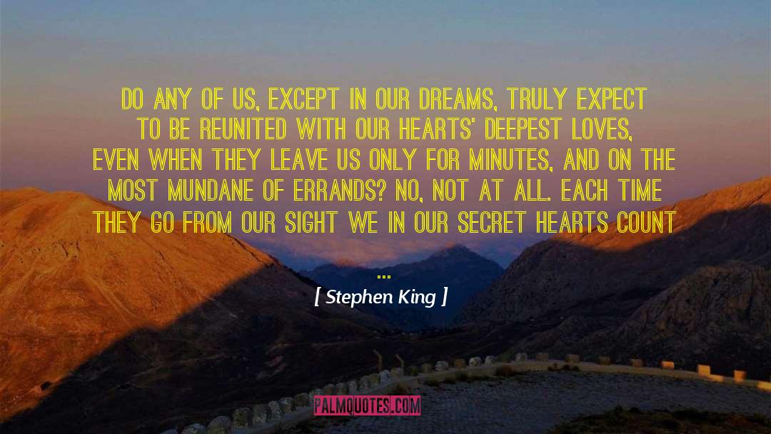 120 Minutes quotes by Stephen King