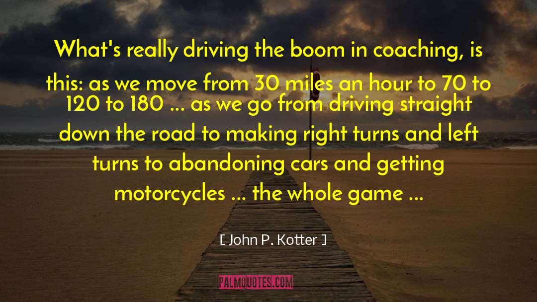 120 quotes by John P. Kotter