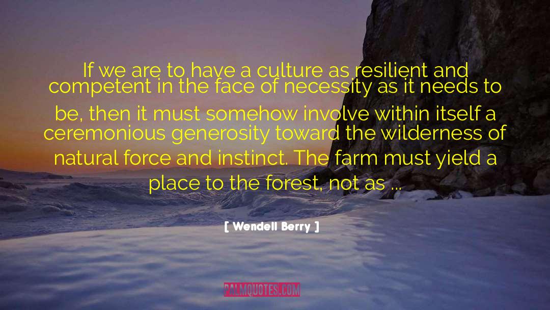 125 quotes by Wendell Berry