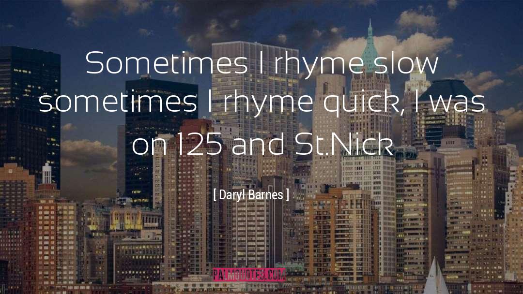 125 quotes by Daryl Barnes