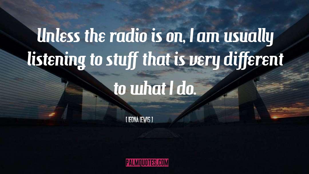 1260 Am Radio quotes by Leona Lewis