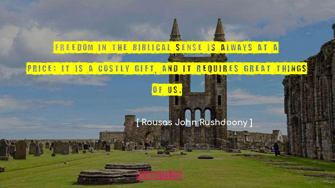 128 quotes by Rousas John Rushdoony