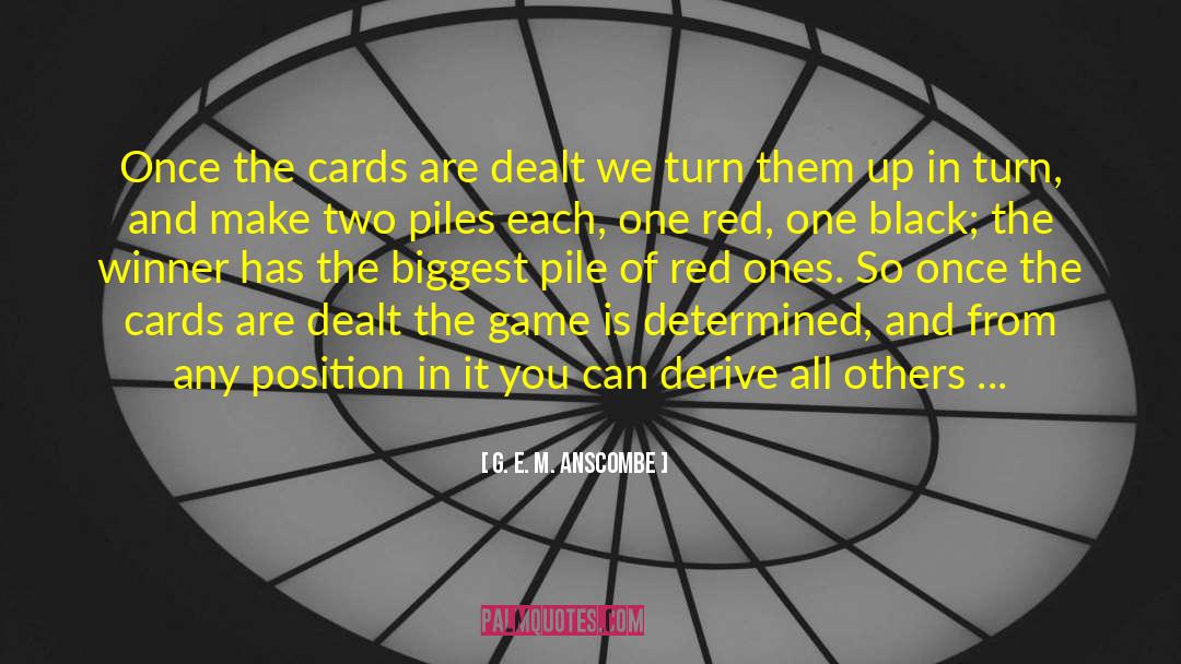 13 Cards Games quotes by G. E. M. Anscombe