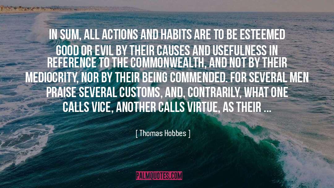 13 Habits quotes by Thomas Hobbes