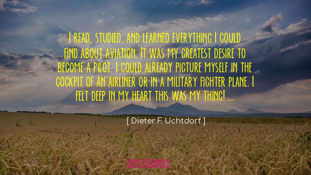 134th Fighter quotes by Dieter F. Uchtdorf
