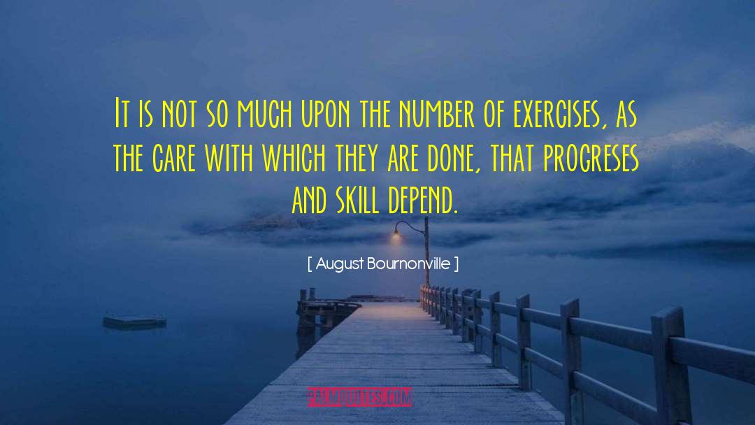 14 August Short quotes by August Bournonville