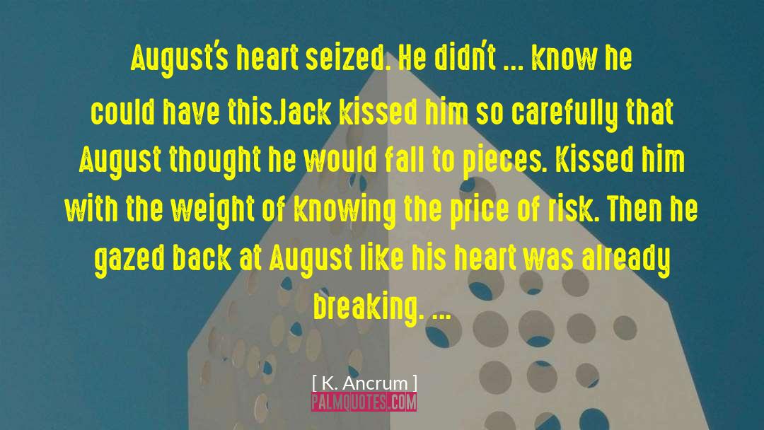 14 August Short quotes by K. Ancrum