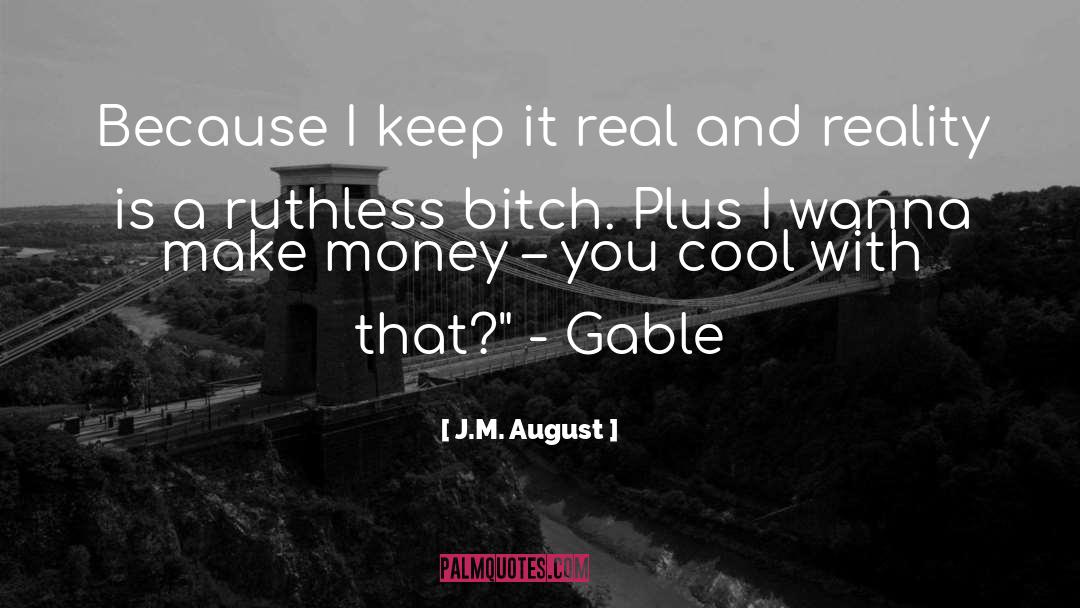 14 August Short quotes by J.M. August