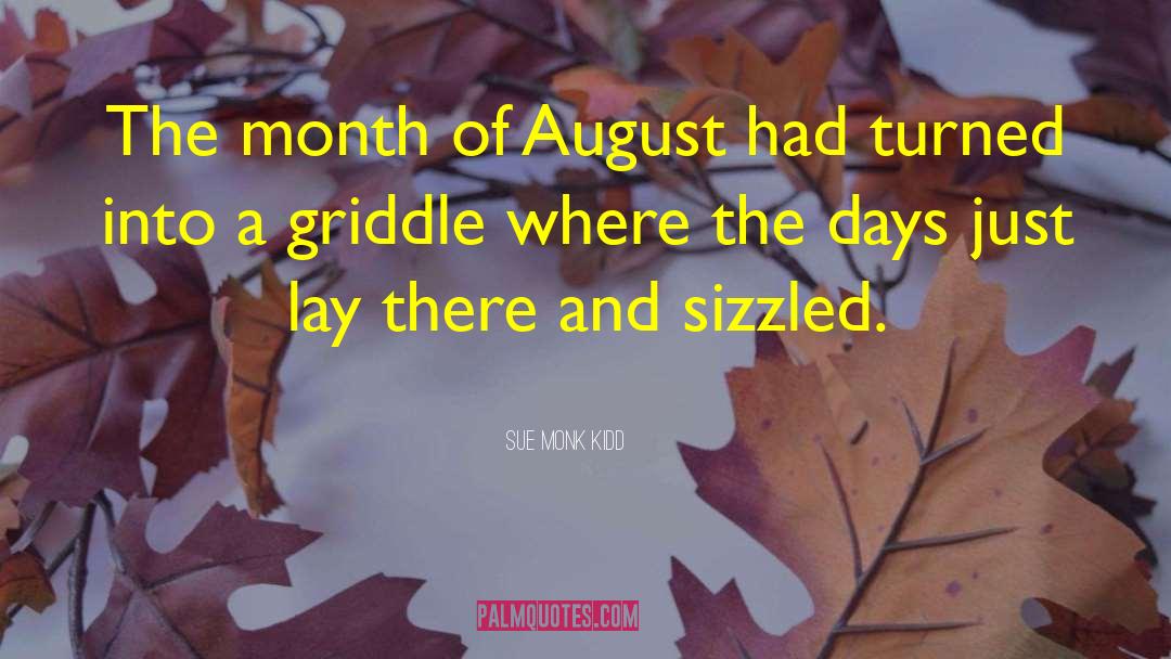 14 August Short quotes by Sue Monk Kidd