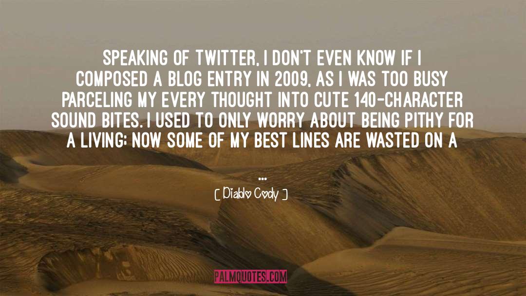 140 Character quotes by Diablo Cody