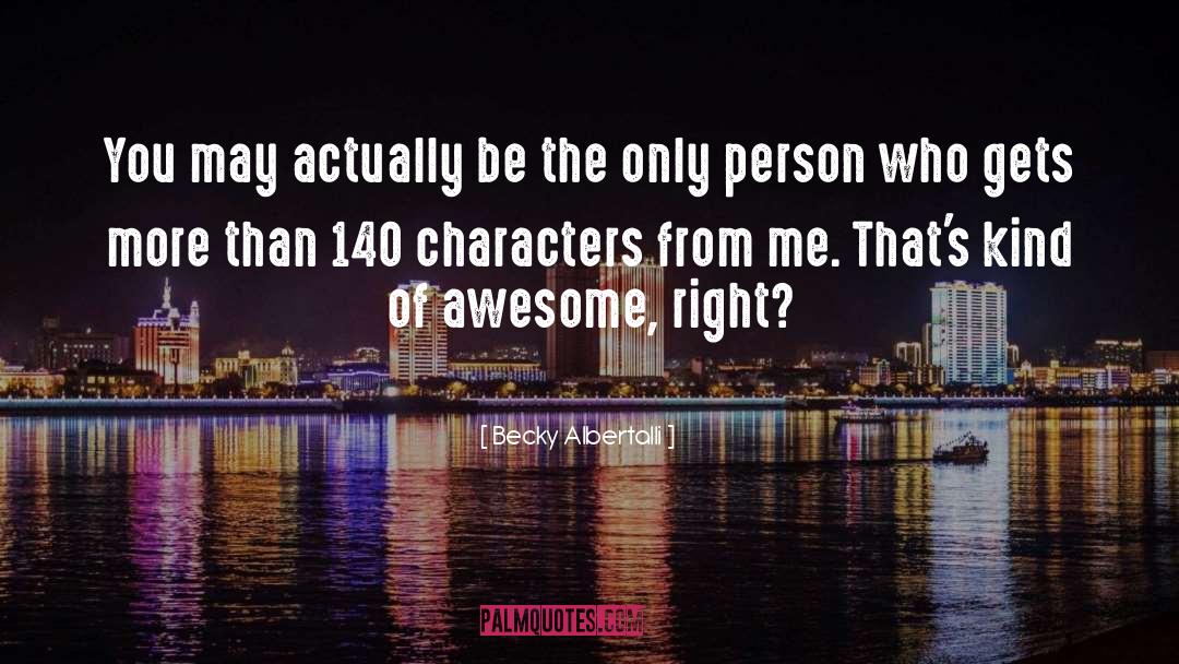 140 Characters quotes by Becky Albertalli