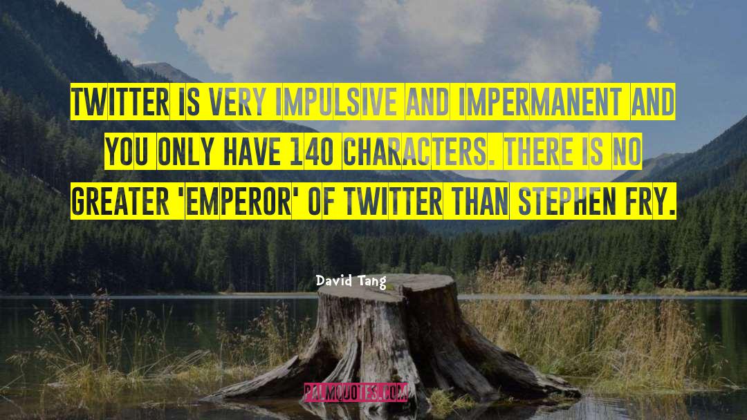 140 Characters quotes by David Tang