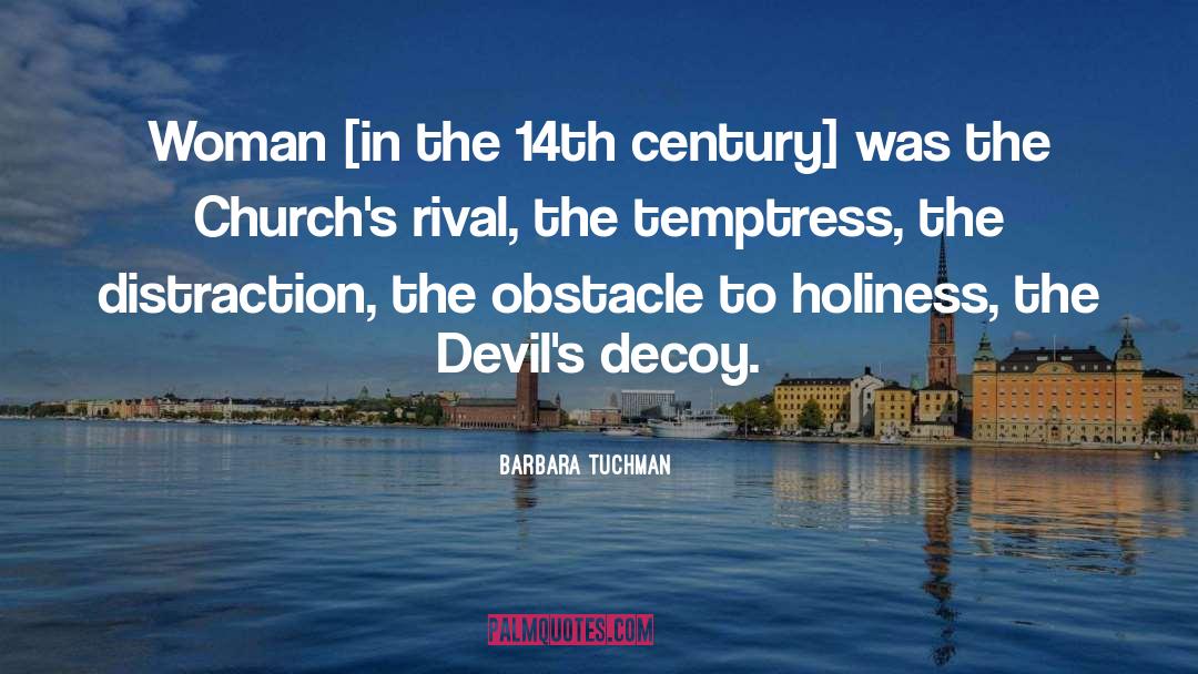 14th Century quotes by Barbara Tuchman