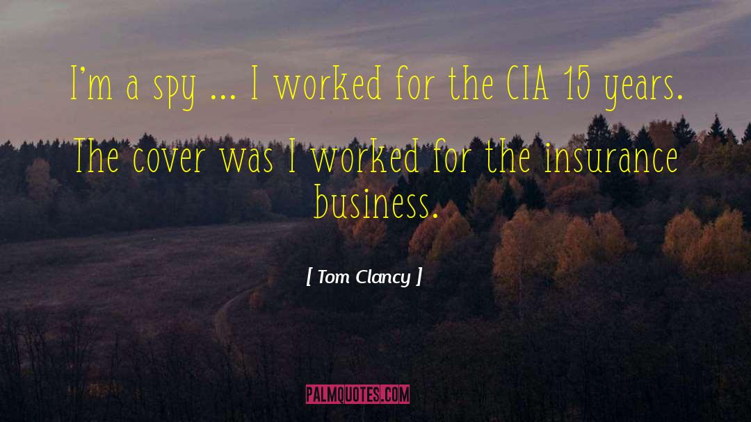 15 August 2014 quotes by Tom Clancy