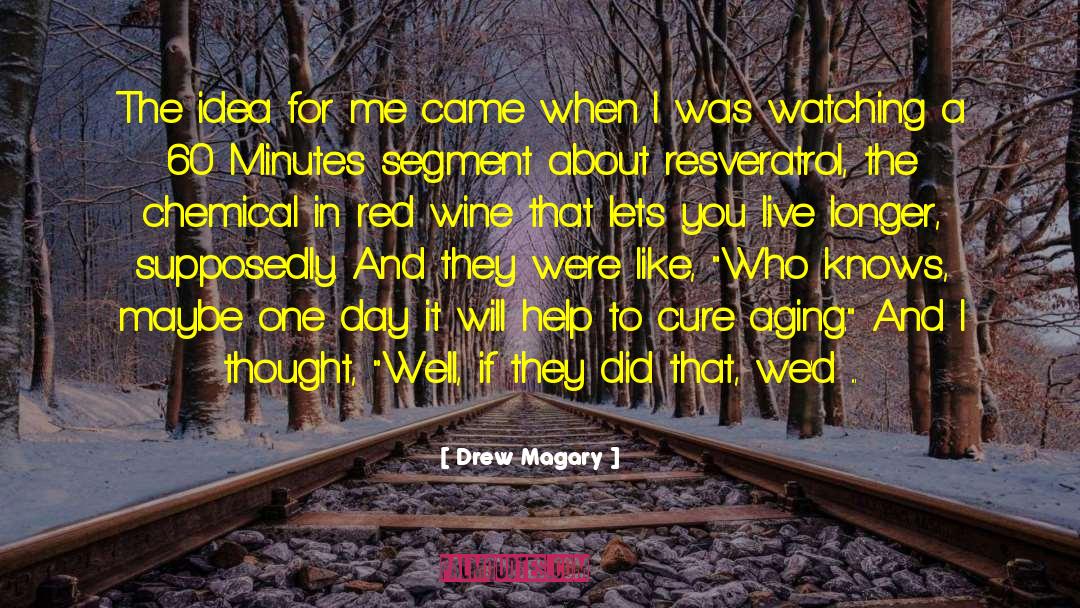 15 Red Wine quotes by Drew Magary