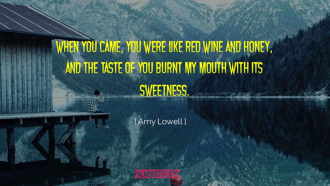 15 Red Wine quotes by Amy Lowell