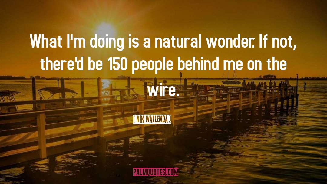 150 quotes by Nik Wallenda