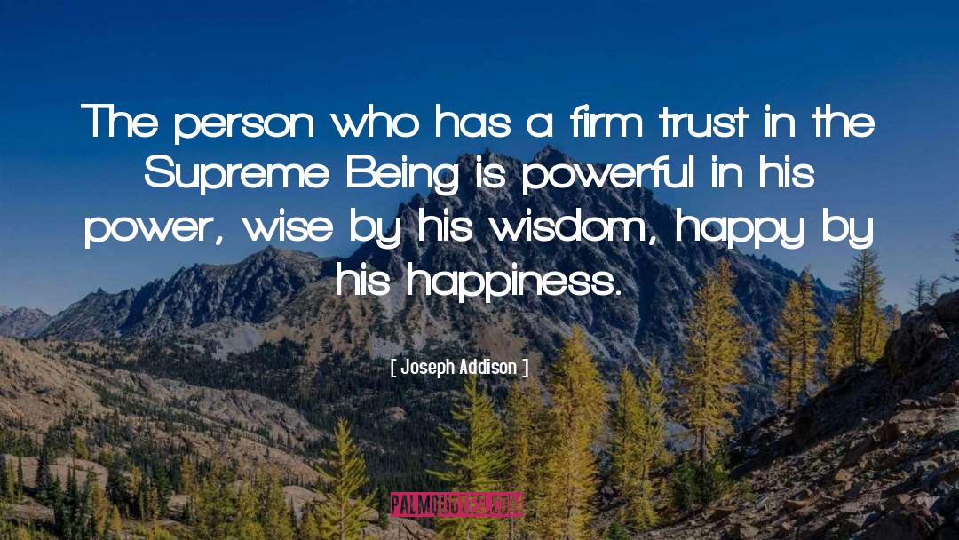 150 Trust quotes by Joseph Addison