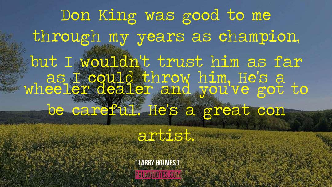 150 Trust quotes by Larry Holmes