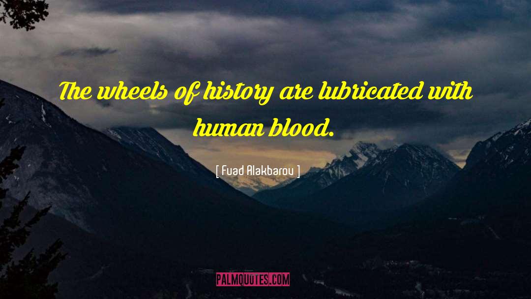 1500s History quotes by Fuad Alakbarov