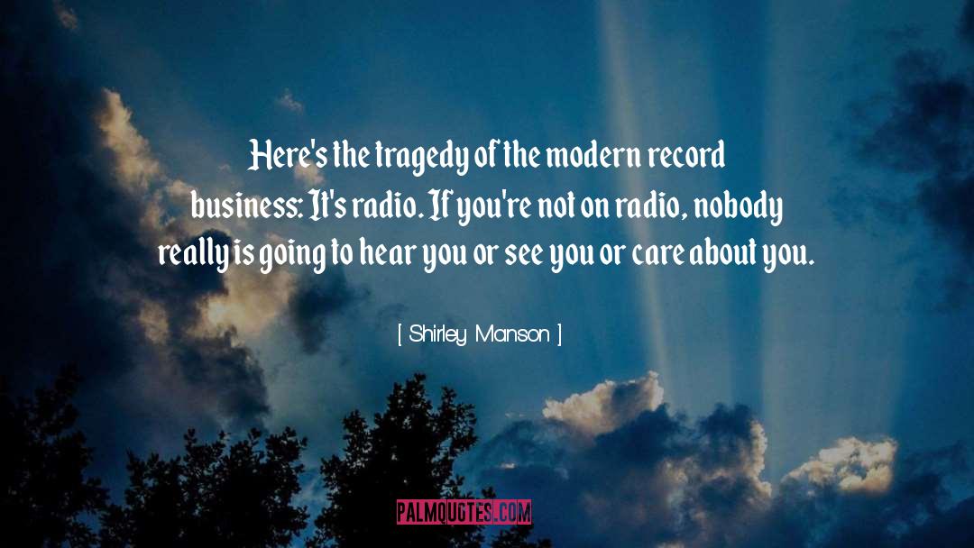 1540 Am Radio quotes by Shirley Manson