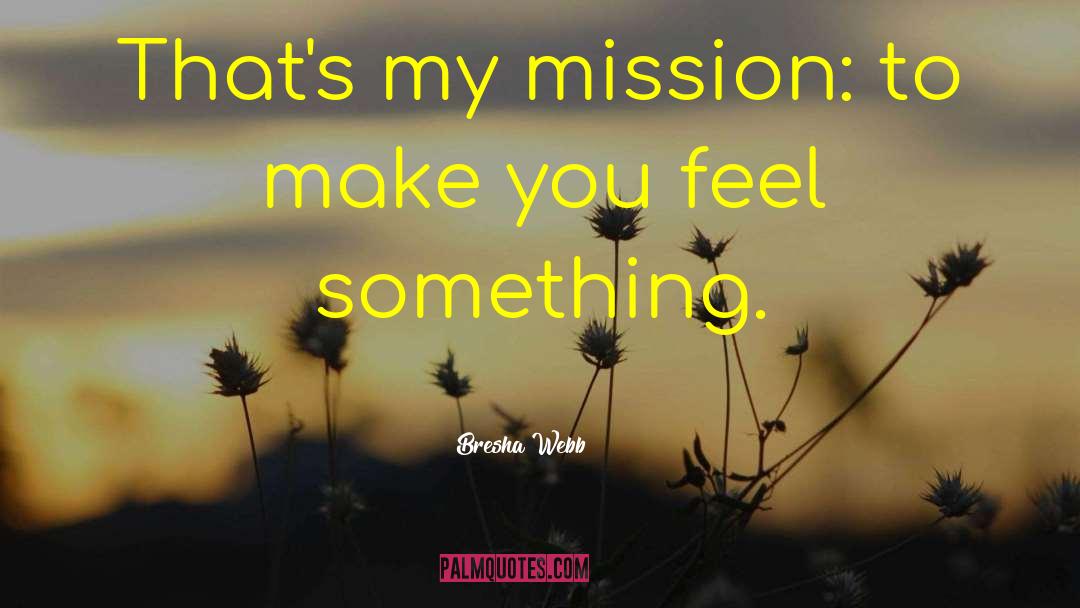 1563 Mission quotes by Bresha Webb