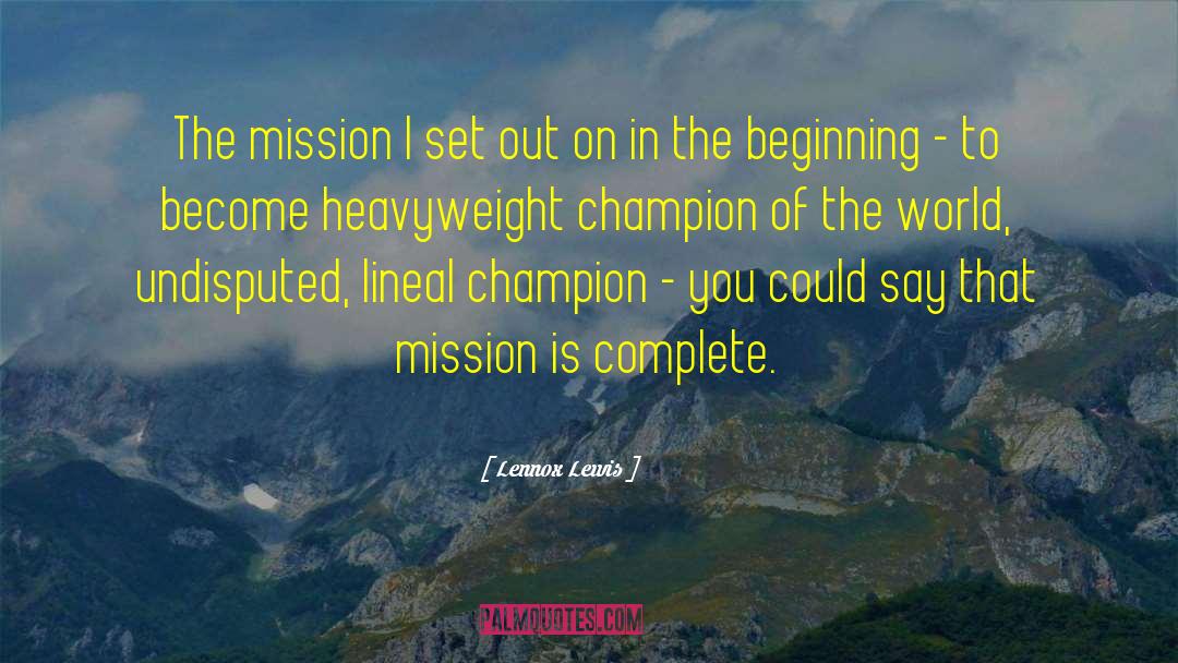 1563 Mission quotes by Lennox Lewis