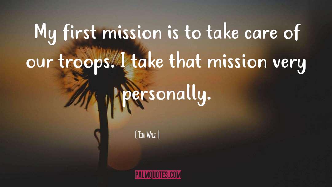 1563 Mission quotes by Tim Walz