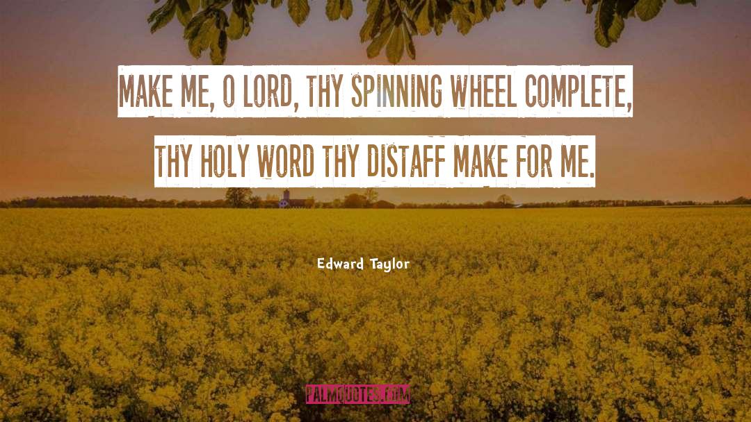 15in Wheel quotes by Edward Taylor