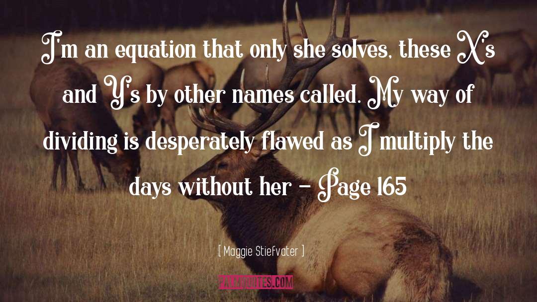 165 quotes by Maggie Stiefvater