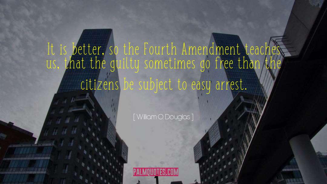 16th Amendment quotes by William O. Douglas