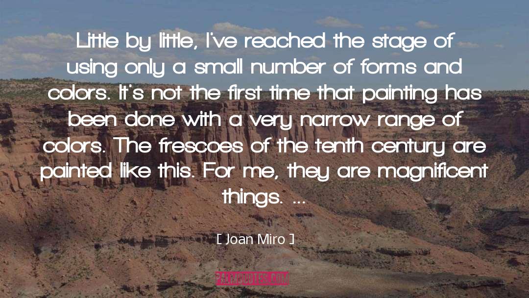 16th Century quotes by Joan Miro