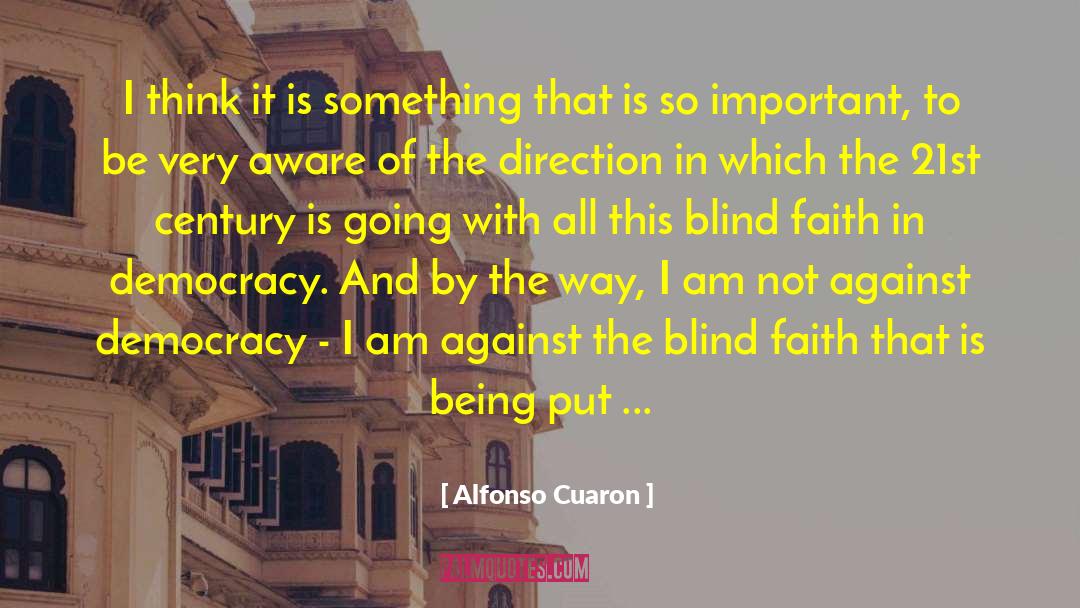 16th Century quotes by Alfonso Cuaron