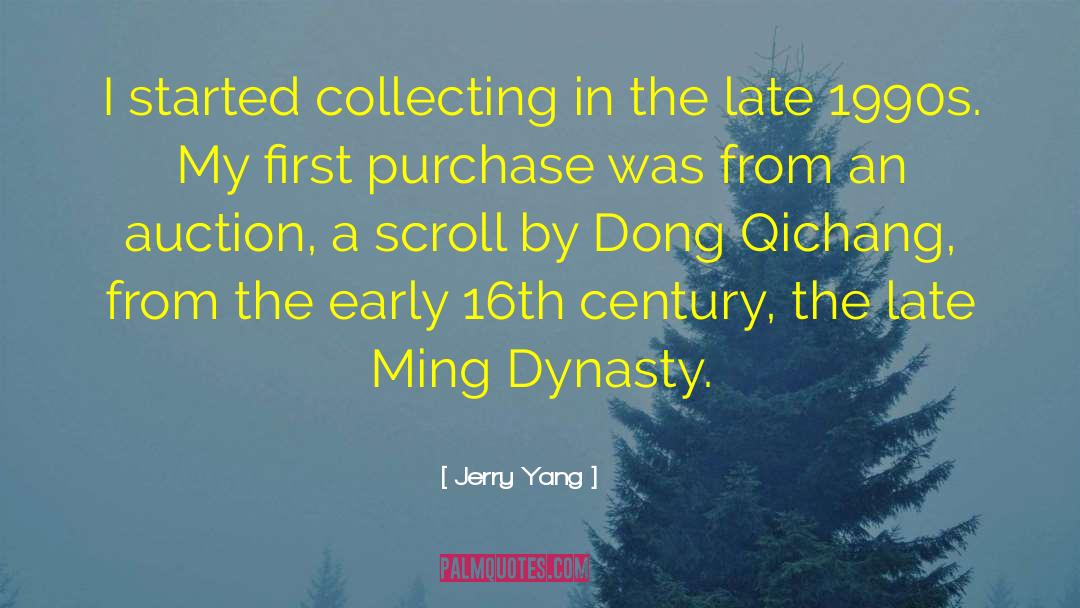 16th Century quotes by Jerry Yang