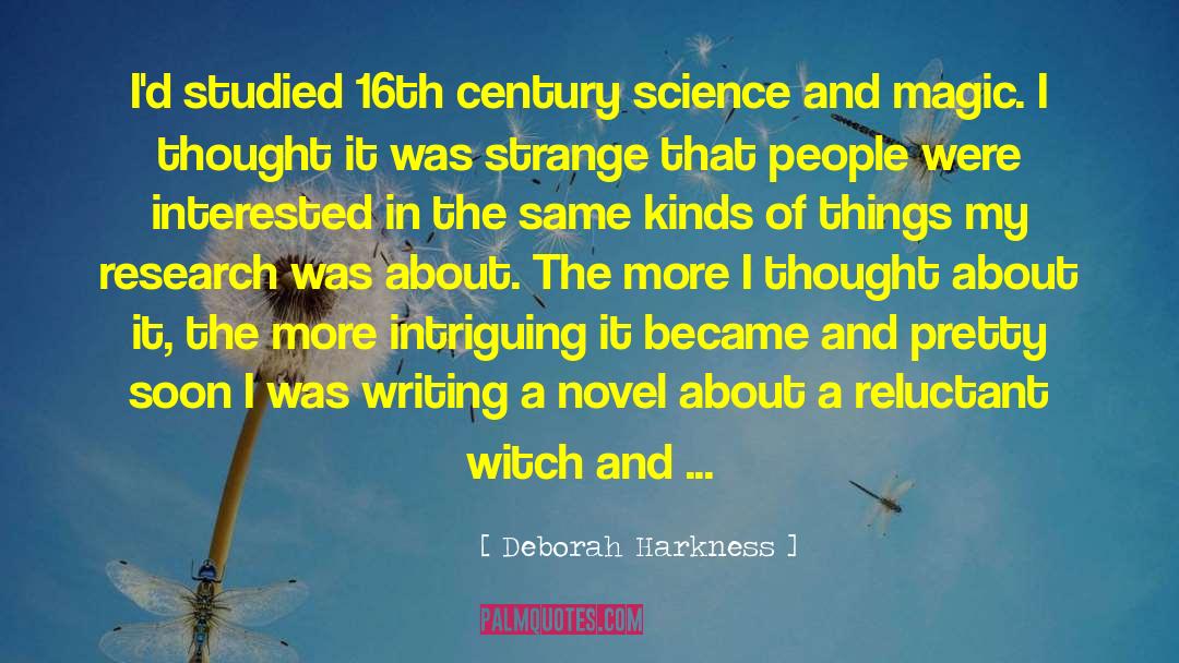 16th Century quotes by Deborah Harkness