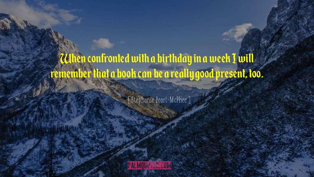 17 Birthday Son quotes by Stephanie Pearl-McPhee