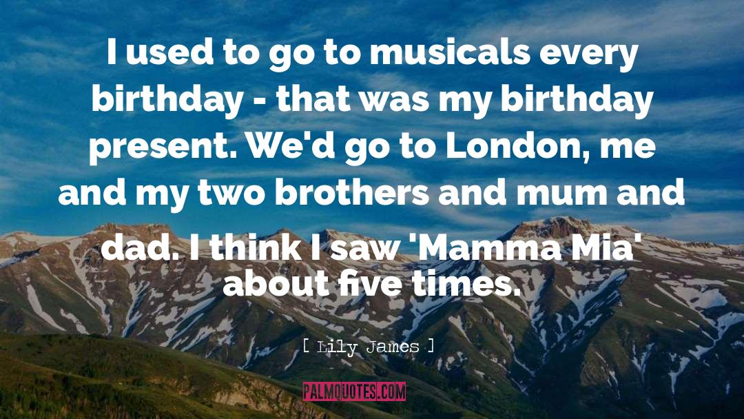 17 Birthday Son quotes by Lily James