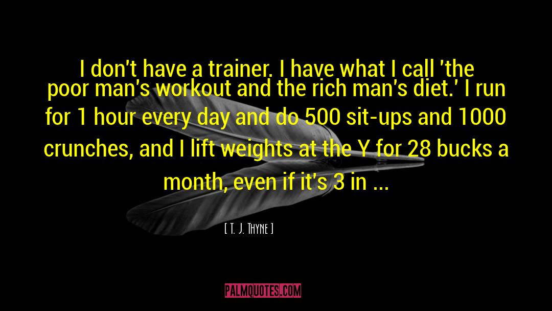 17 Day Diet quotes by T. J. Thyne